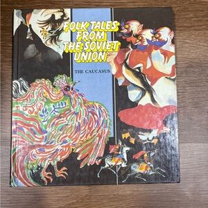Colorful Folk Tales from the Soviet Union Book